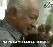 Meme Soeharto Kenapa Tanya Begitu